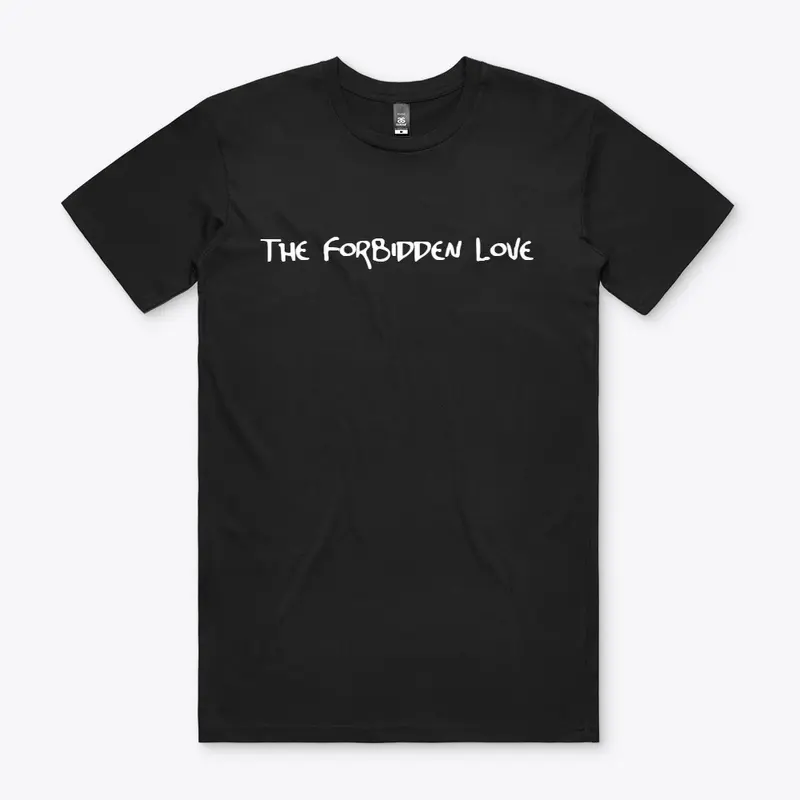 The Forbidden Love Tee