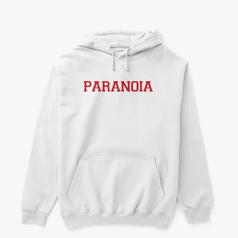 Paranoia Hoodie